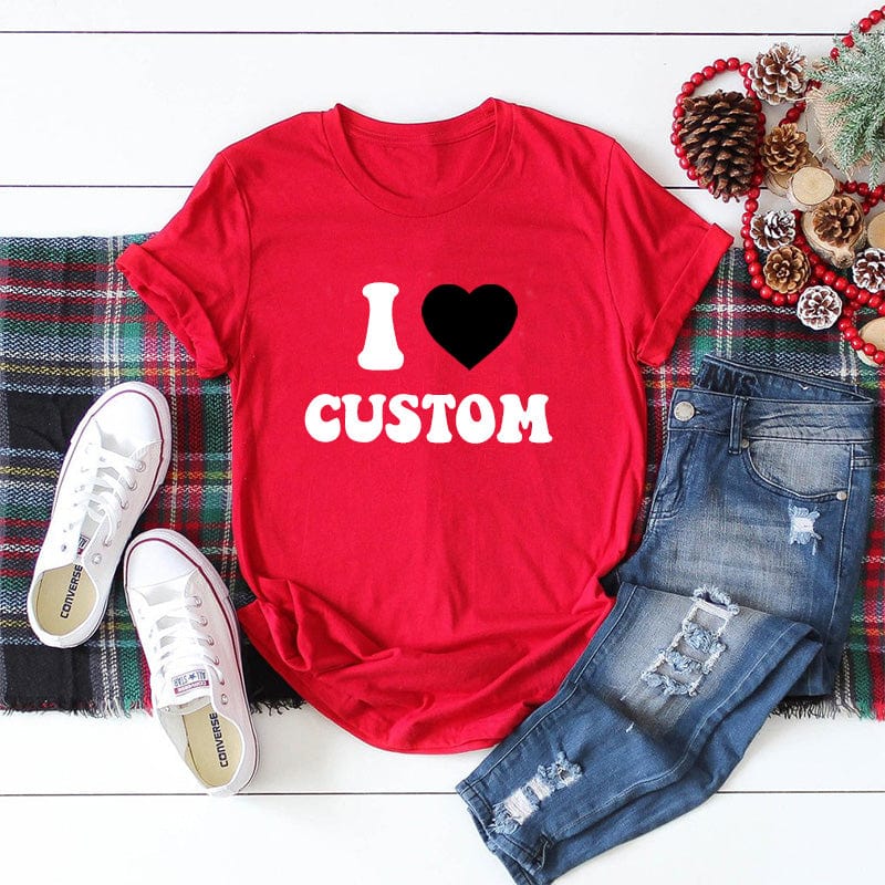 Custom I Love Shirt, Custom Valentines Day Gift