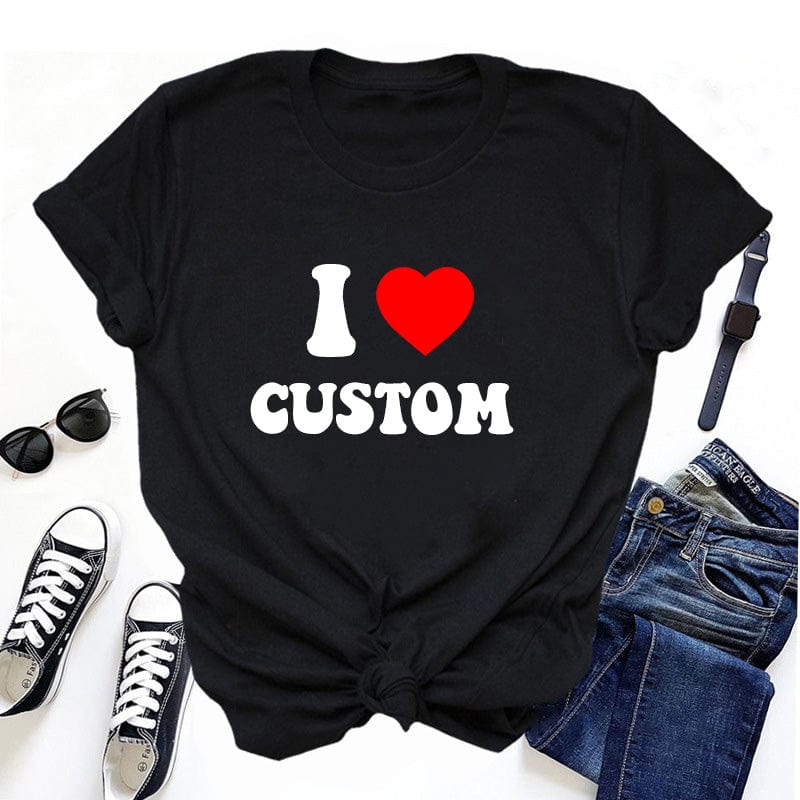 Custom I Love Shirt, Custom Valentines Day Gift