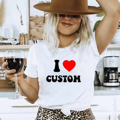 Custom I Love Shirt, Custom Valentines Day Gift