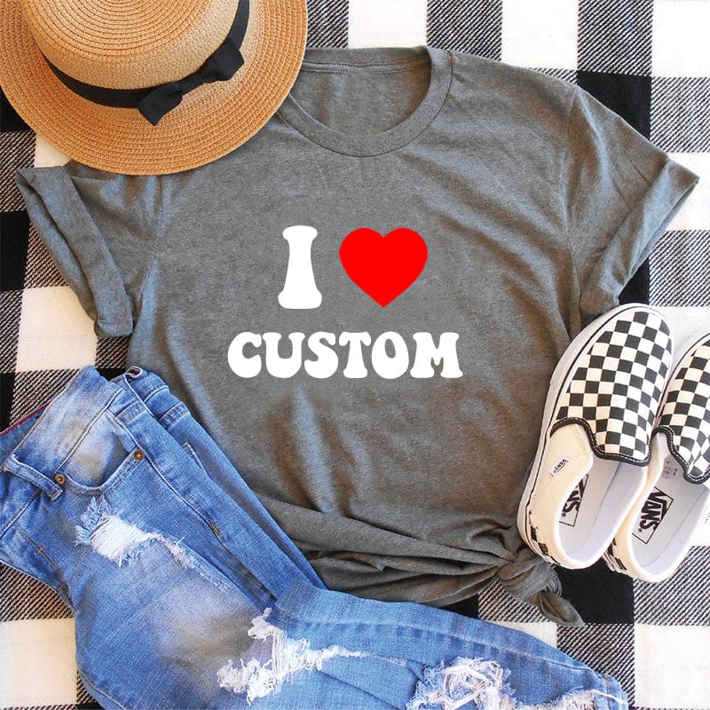 Custom I Love Shirt, Custom Valentines Day Gift
