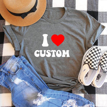 Custom I Love Shirt, Custom Valentines Day Gift